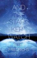 And The Stars Kept Watch