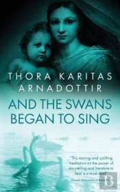 And The Swans Began To Sing