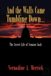 And The Walls Came Tumbling Down, The Se
