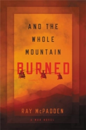 And The Whole Mountain Burned