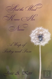 And The Wind Knew Her Name