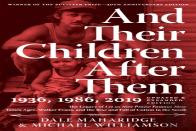 And Their Children After Them
