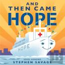 And Then Came Hope