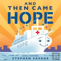 And Then Came Hope