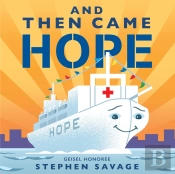 And Then Came Hope
