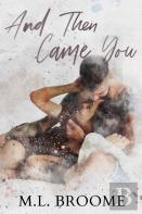 And Then Came You