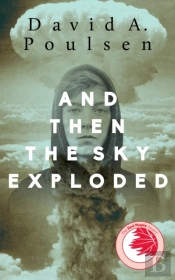 And Then The Sky Exploded