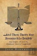 ...And Then There Was Reasonable Doubt