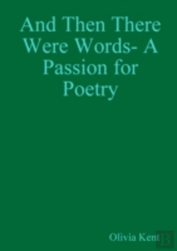 Bertrand.pt - And Then There Were Words- A Passion For Poetry