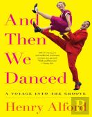 And Then We Danced