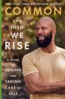 And Then We Rise
