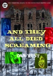 And They All Died Screaming