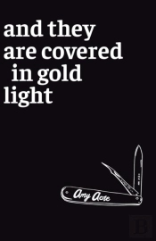 And They Are Covered In Gold Light