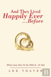 And They Lived Happily Ever... ...Before