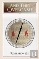 And They Overcame...