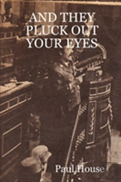 And They Pluck Out Your Eyes