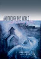 And Though This World With Devils Filled