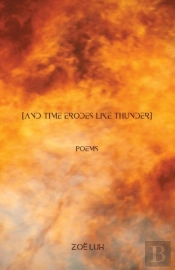 (And Time Erodes Like Thunder)