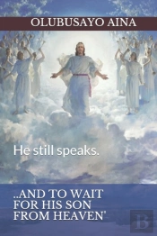 ..And To Wait For His Son From Heaven'