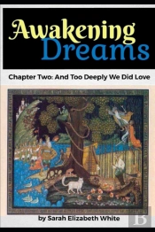 And Too Deeply We Did Love