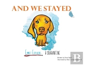 And We Stayed: Emmet Explains A Quaranti