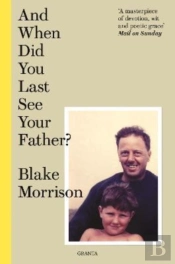 And When Did You Last See Your Father?