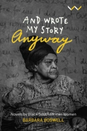 And Wrote My Story Anyway
