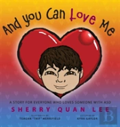 And You Can Love Me