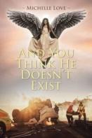 And You Think He Doesn'T Exist