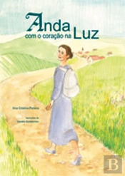 Anda Com o Coração na Luz