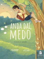Anda Daí, Medo