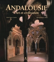 Andalousie ; Art Et Civilisation