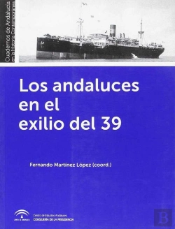 Bertrand.pt - Andaluces En El Exilio Del 39, Los