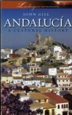 Bertrand.pt - Andalucia: A Cultural History