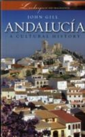 Andalucia: A Cultural History