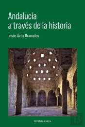 Andalucía A Través De La Historia