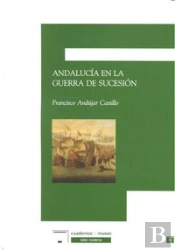 Andalucia En La Guerra De Sucesion