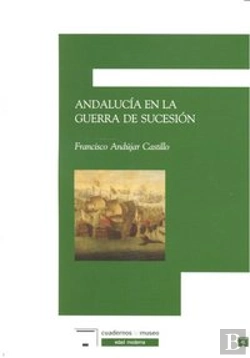 Bertrand.pt - Andalucia En La Guerra De Sucesion