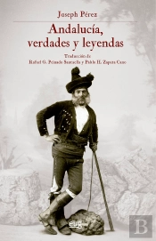 Andalucia Verdades Y Leyendas