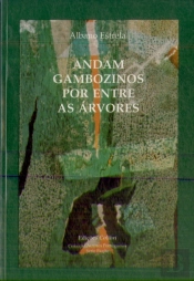 Andam Gambozinos por Entre as Árvores