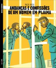 Andanças e Confissões de um Homem em Pijama