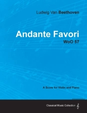 Andante Favori - A Score For Violin And Piano Woo 57 (1804)