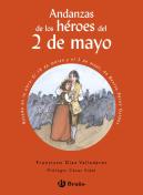 Andanzas De Los Heroes Del 2 De Mayo