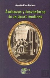 Andanzas Y Desventuras De Un Picaro Moderno