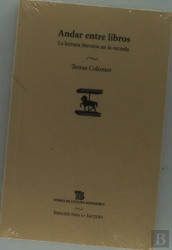 Bertrand.pt - Andar Entre Libros. La Lectura Literaria En La Escuela 