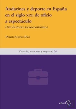 Bertrand.pt - Andarines Y Deporte En España En El Siglo Xix: De Oficio A Espectaculo