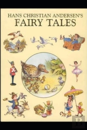 Andersen'S Fairy Tales By Hans Christian Andersen Illustrated Edition