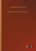 Anderson Crow, Detective
