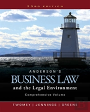 Anderson'S Business Law And The Legal Environment, Comprehensive Volume