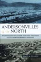 Andersonvilles Of The North